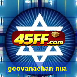 geovanachan nua